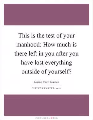 When You’re Not There: The Real Test of Manhood